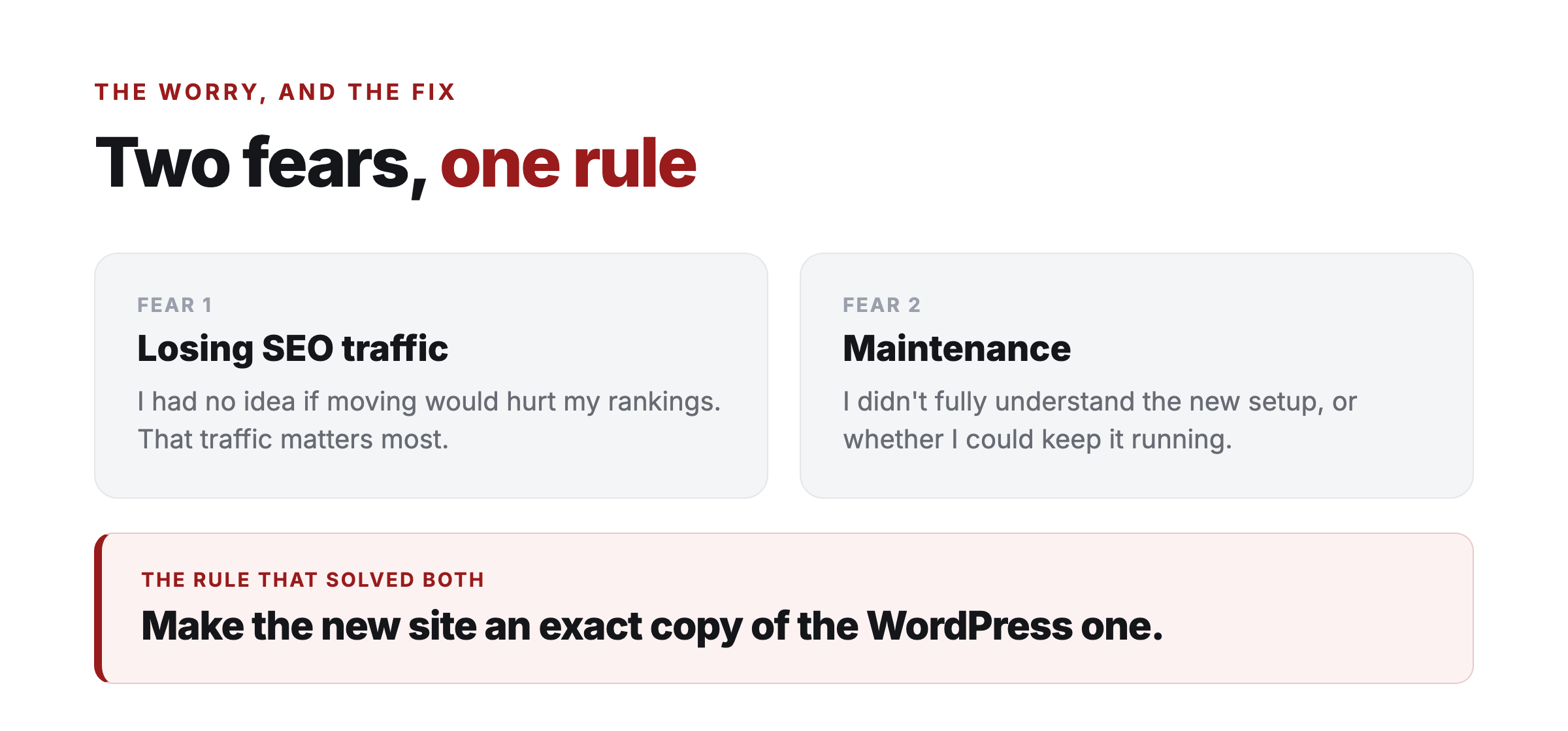 Two fears about migrating, losing SEO traffic and maintenance, and the one rule that solved both: make the new site an exact copy of the WordPress one